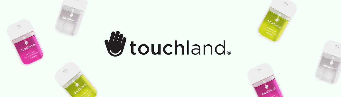 Touchland