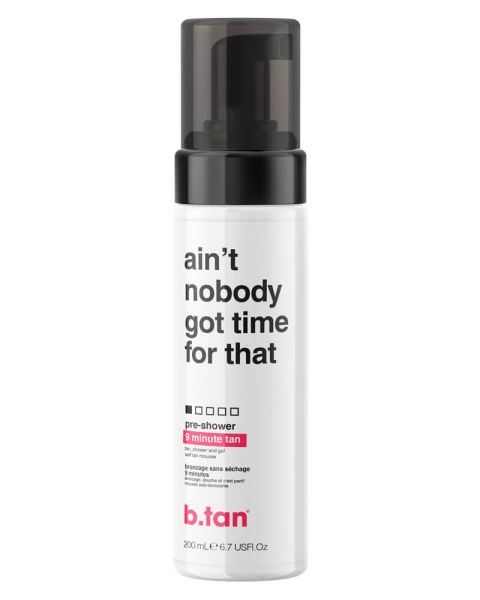 b.tan Ain't Nobody Got Time For That Pre-Shower Self Tan Mousse